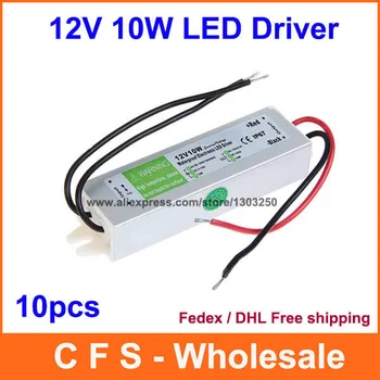 

10pcs DC Led Driver 12V 10W Waterproof Electronic LED CCTV Driver Transformer, 12V 0.83A Power Supply DHL Free Shipping