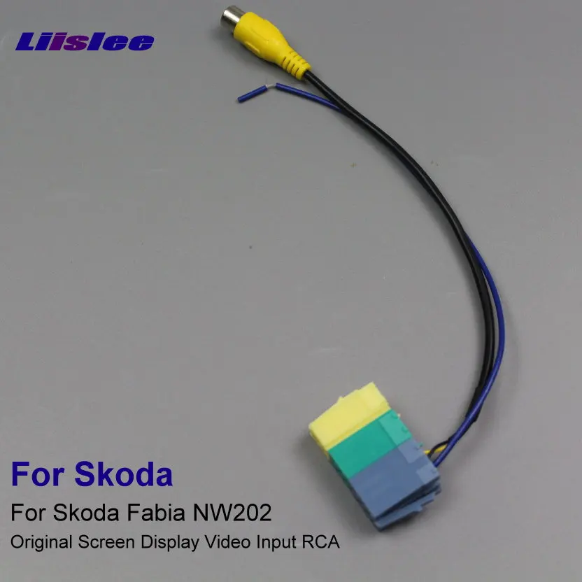 

Liislee Car RCA Adapter Wire Cable For Skoda Fabia NW202 Rear View Camera / Original Video Input Switch Connector Convertor