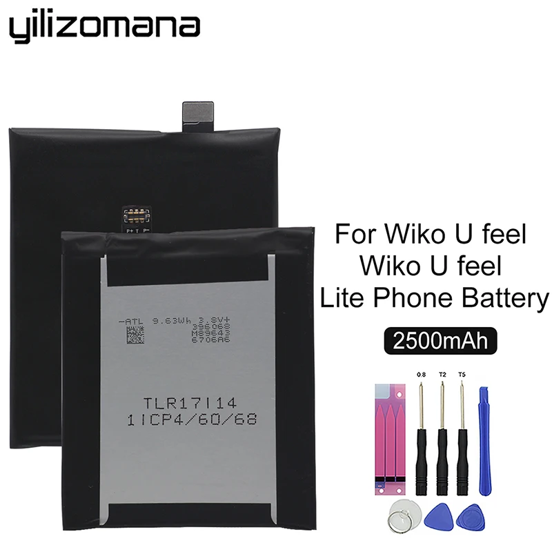 YILIZOMANA для Wiko U feel/Wiko U feel Lite оригинальная сменная батарея для телефона 2500 мАч литий-ионные аккумуляторы+ Бесплатные инструменты