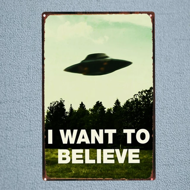 Believe Signs Decor Extraordinary UFO I Want To Believe Tin Signs Metal Plate Garage Wall Pub Believe Signs Decor Extraordinary UFO I Want To Believe Tin Signs Metal Plate Garage Wall Pub