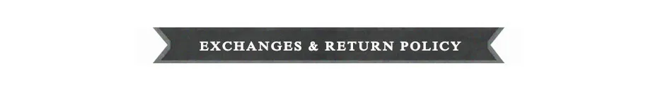 RETURN POLICY