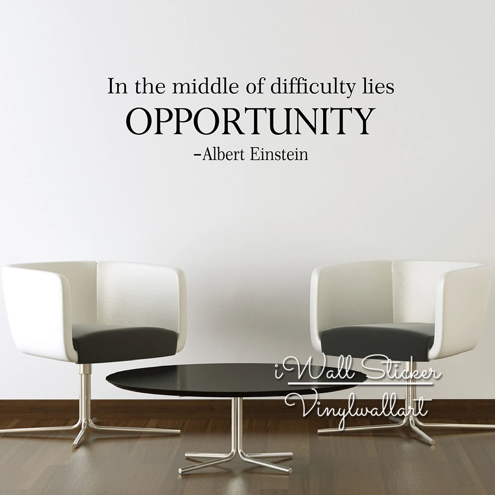Quotes On Challenges And Opportunities Middle Of Difficulty Lies Opportunities Quote Wall Sticker Inspirational  Quote Decal Cut Vinyl Motivational Wall Sticker Q150|Inspirational Quotes|Motivational  Wall Stickerswall Sticker Motivation - Aliexpress