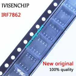 10 шт. IRF7862 F7862 MOSFET лапками углублением SOP-8