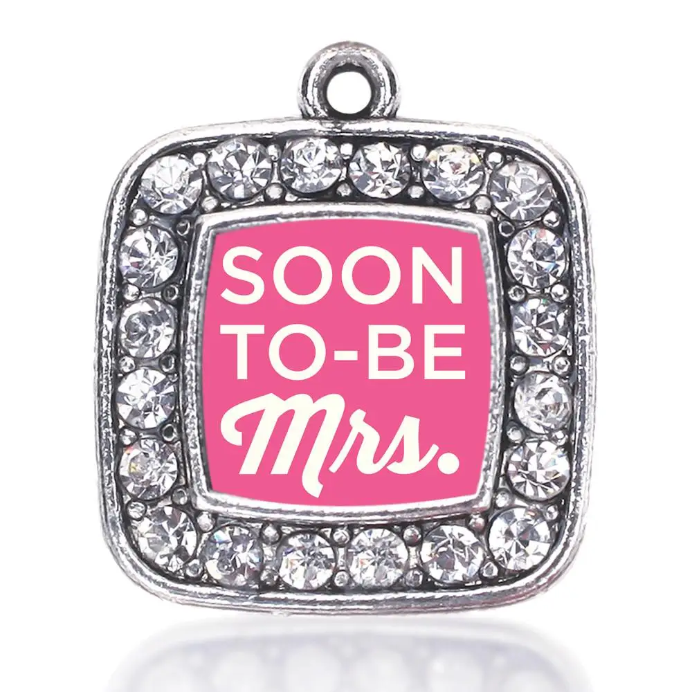 

SOON TO BE MRS. SQUARE CHARM