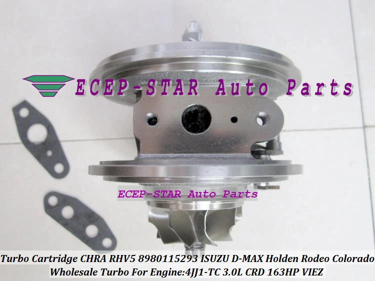 Turbocharger Turbo Cartridge CHRA RHV5 8980115293 VIEZ For ISUZU D-MAX For HOLDEN 3.0L CRD Rodeo Colorado 4JJ1T 4JJ1-TC TD 163HP (2)