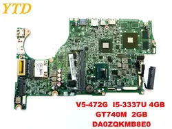 Оригинальный Для ACER V5-472G ноутбука motherboardV5-472G I5-3337U 4 Гб GT740M 2 Гб DA0ZQKMB8E0 испытанное хорошее Бесплатная доставка