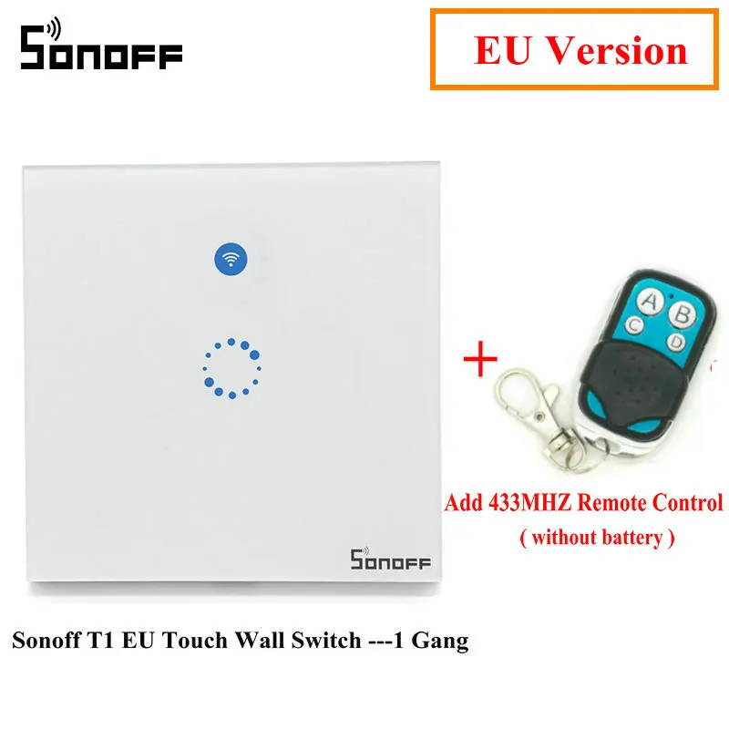 Sonoff T1 умный переключатель EU/UK WiFi RF/APP/Touch управление настенный светильник переключатель 1/2/3 банды настенный сенсорный светильник переключатель умный дом - Цвет: EU 1gang with remote