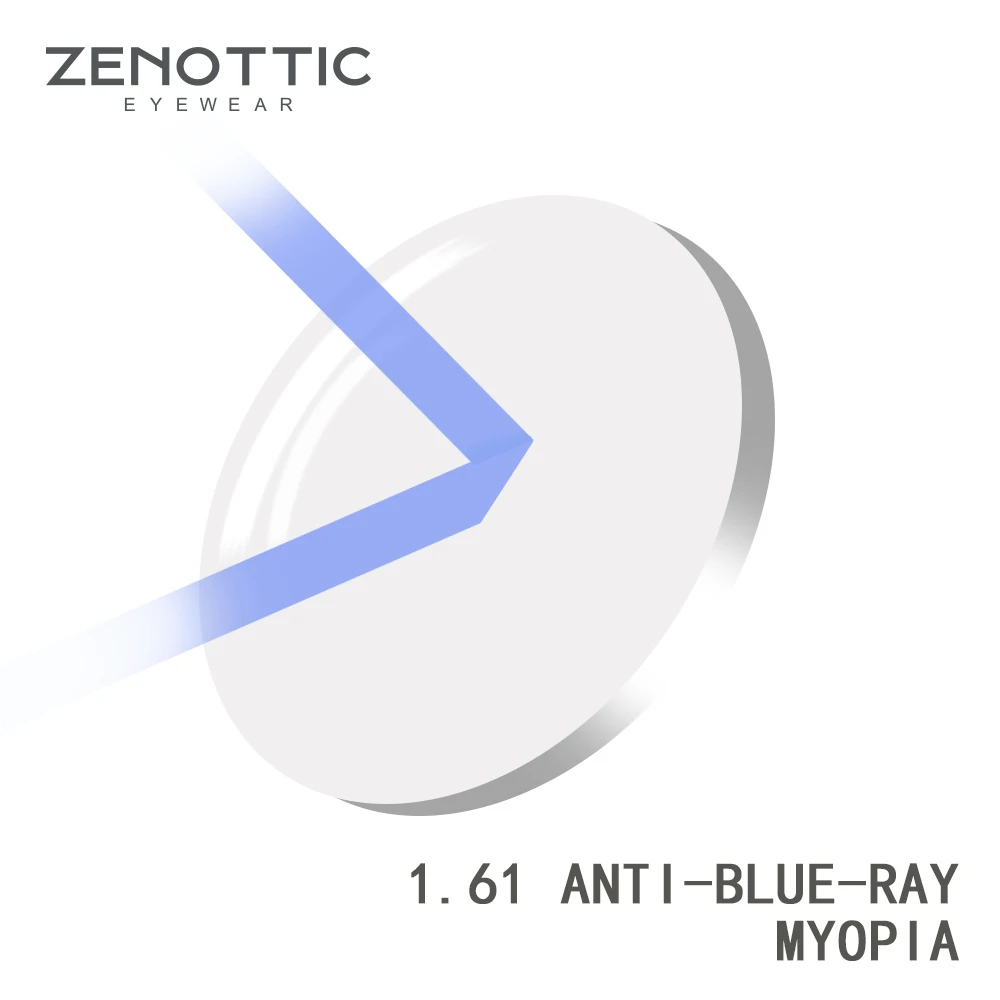 ZENOTTIC Prescription Anti Blue Ray Lens 1.56 1.61 1.67 (+12.00~-12.00) Hyperopia Myopia Presbyopia Optical Lenses