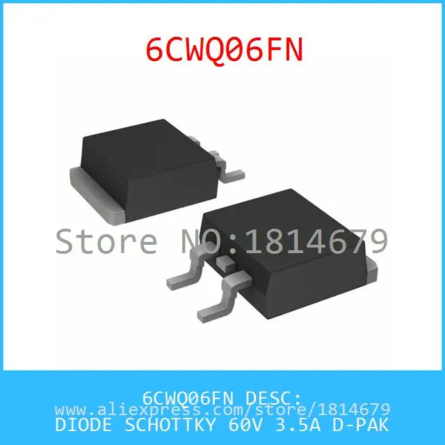 Бесплатная Доставка 1 Шт./лот 6CWQ06FN ДИОД ШОТТКИ 60 В 3.5A D-PAK 6 6C |