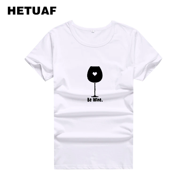 

HETUAF BE WINE LOVE Hipster Graphic Tees Women Ulzzang 2018 Summer Couple T Shirt for Lovers Fashion Cotton Basic Camisa Mujer