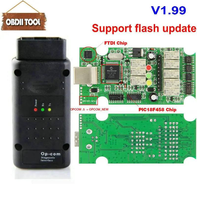 

NEW OPCOM V1.99 for Opel OP COM OBD2 Diagnostic Scanner with Real PIC18f458 OP-COM for Opel Diagnostic Tool Flash Firmware