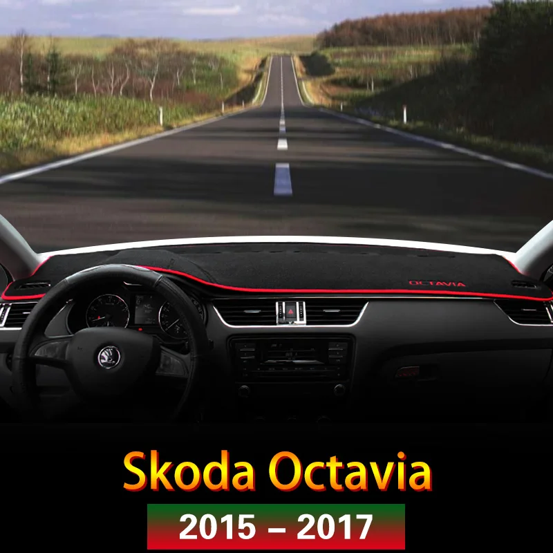 

1Pcs For SKODA Octavia 2015 2016 2017 Car Dashboard Center Console Cover Dash Mat Protector Sunshield Cover Accessories Styling