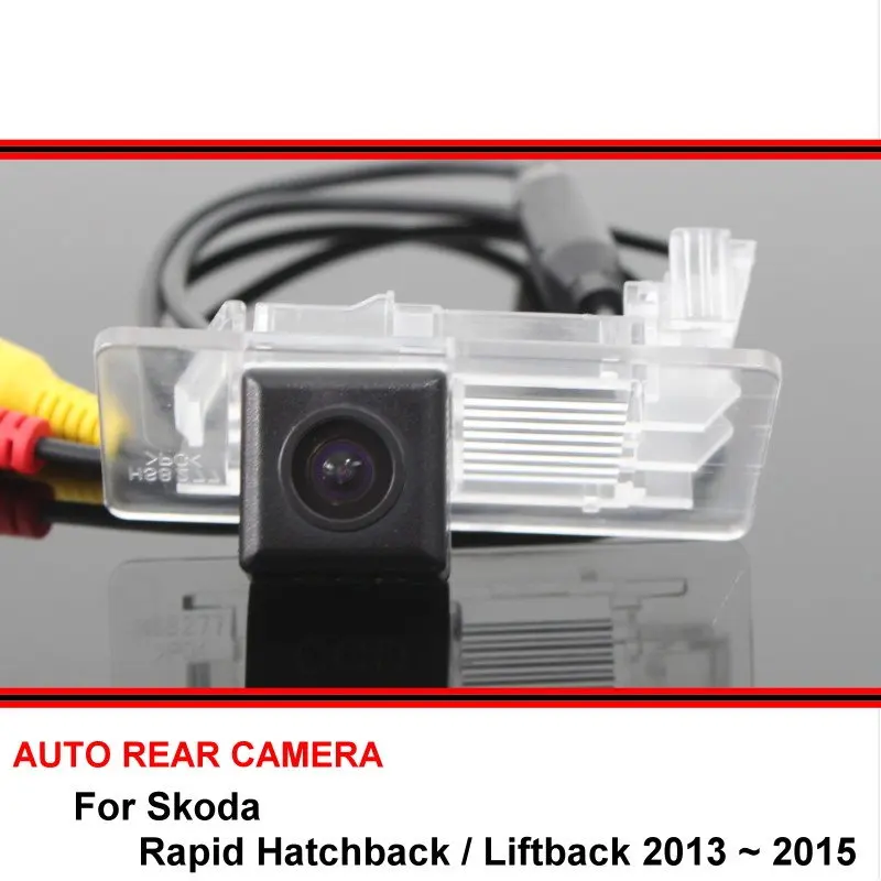 Для Skoda Rapid Hatchback / Liftback 2013 ~ 2015 SONY HD CCD Автомобильное зеркало заднего вида заднее