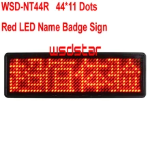 WSD-NT44R красный цвет Прокрутка Сообщение Led имя значок 44x11 точек один цвет перезаряжаемый Led Имя тег для даже