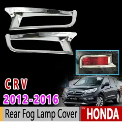Для Honda CRV CR-V 2012 2013 2014 2015 2016 Chrome Задний противотуманный крышка лампы Роскошные Высокое качество аксессуары автомобиль Стикеры