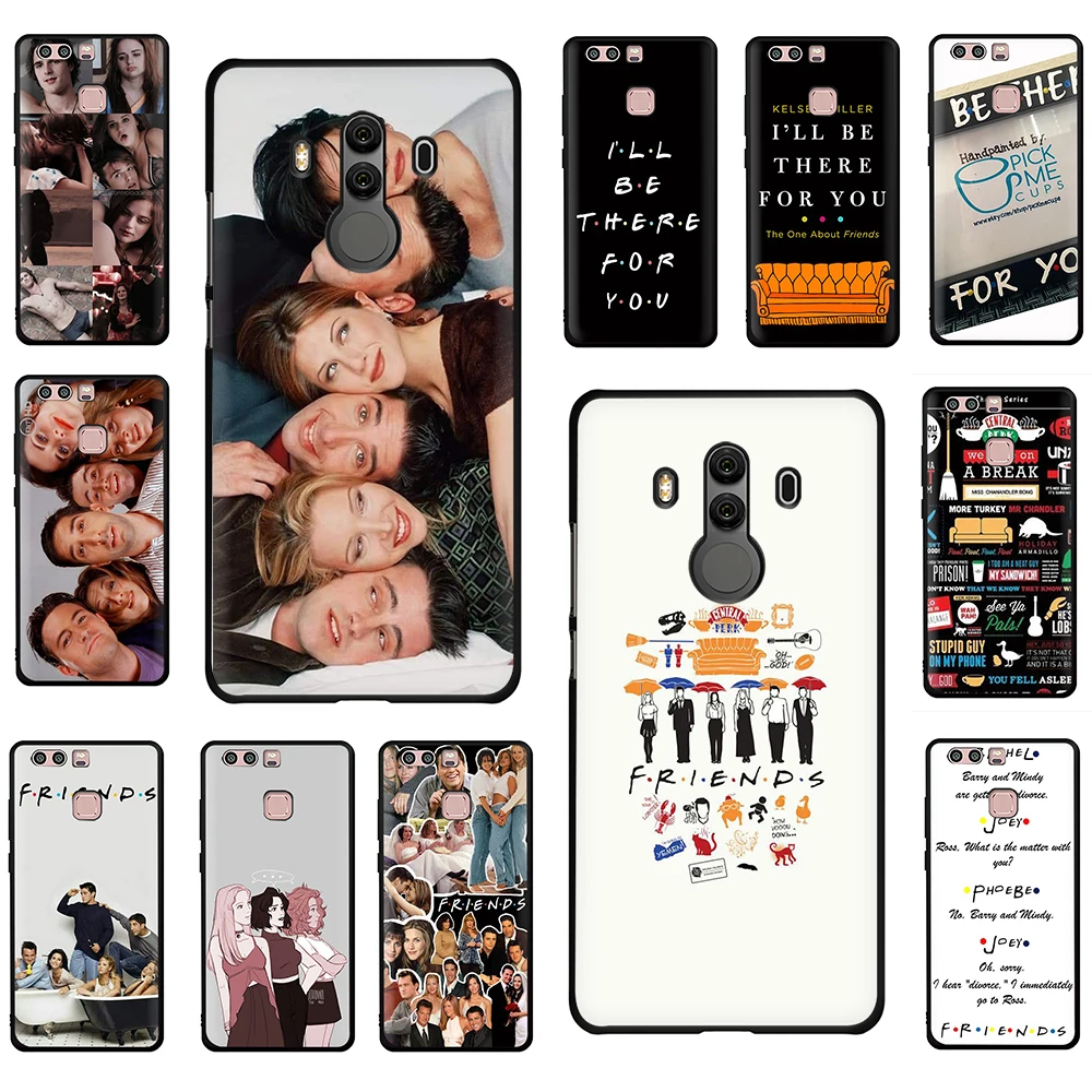 

friends Soft Silicone Case Cover For Huawei P8 P9 Lite 2016 2017 Mini P10 P20 P30 lite pro P Smart 2018 2019