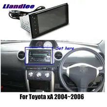 Liandlee для Toyota xA 2004~ 2006 автомобильный радиоприемник для Android плеер с gps-навигатором карты HD сенсорный экран ТВ Мультимедиа без CD DVD