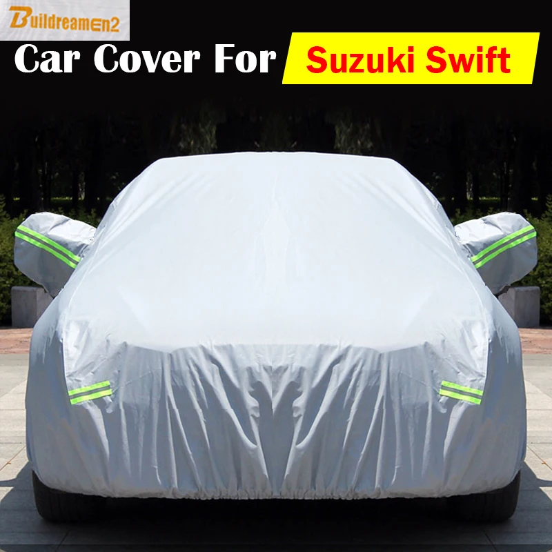 Buildreamen2 Auto Cover For Suzuki Swift Anti Uv Scratch Rain Sun Snow Frost Dust Preventing Car