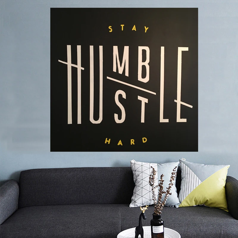 Creative-art-stay-humble-stay-hard-Quotes-Work-Hard-Stay-Humble-Art-Canvas-Prints-Wall-Picture (2)