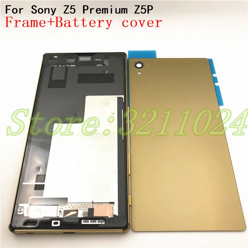 

Original For Sony Xperia Z5 Premium Z5 Plus Z5p E6853 E6883 E6833 Middle Frame Front Faceplate Bezel Housing+battery case cover