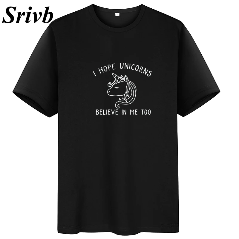 

Srivb I Hope Unicorns Believe In Me Too Funny Girls T Shirt Summer New Cute Print Short Sleeve Women Funny Graphic T Shirt Women