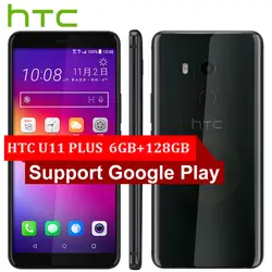 Оригинальный htc U11 плюс мобильный телефон 6 ГБ 128 ГБ Snapdragon 835 Octa Core 6,0 дюйма 1440x2880px Android 8,0 IP68 Водонепроницаемый пыле