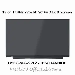 FTD ЖК дисплей 15,6 "144 Гц 72% NTSC FHD ips экран дисплей панель для LP156WFG-SPF2 LP156WFG (SP) (F2) B156HAN08.0 1920x1080 40PIN