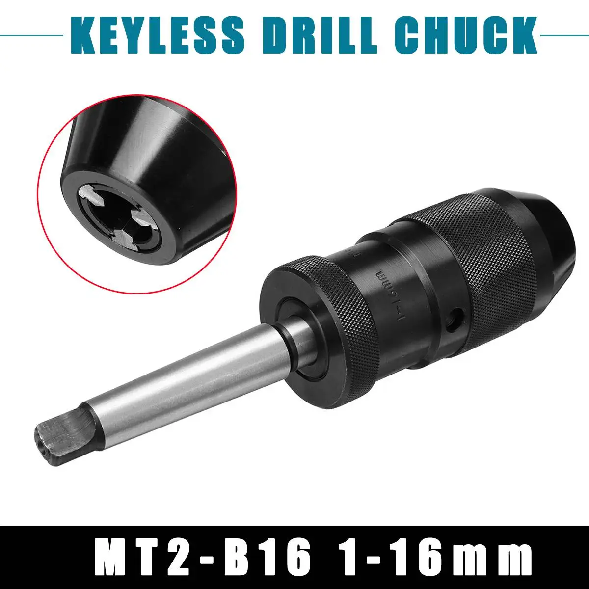 

1-16mm B16 Self Tighten Keyless Drill Chuck With MT2-B16 Arbor For Lathe Drill