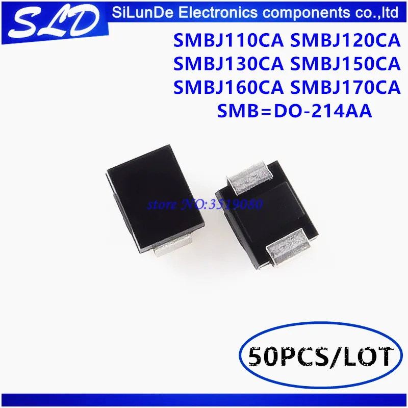 

50pcs/lot SMBJ110CA SMBJ120CA SMBJ130CA SMBJ150CA SMBJ160CA SMBJ170CA SMB=DO-214AA TVS DIODE