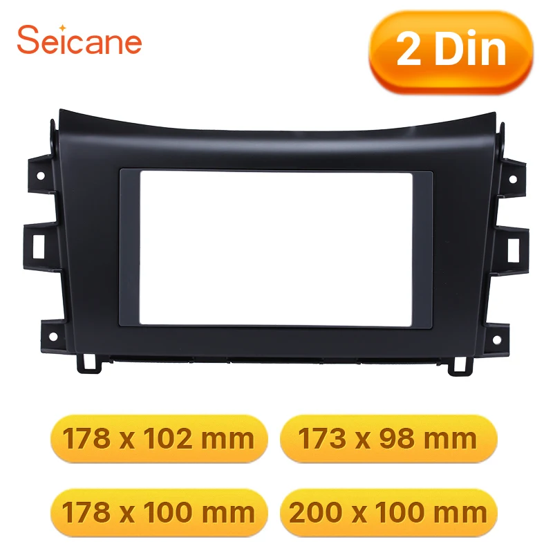 Seicane 2Din 173*98mm Frame Black Dash Panel Mount Refitting Kit Car Radio Fascia Dashboard For 2014 2015 Nissan Navara NP300 Seicane 2Din 173*98mm Frame Black Dash Panel Mount Refitting Kit Car Radio Fascia Dashboard For 2014 2015 Nissan Navara NP300
