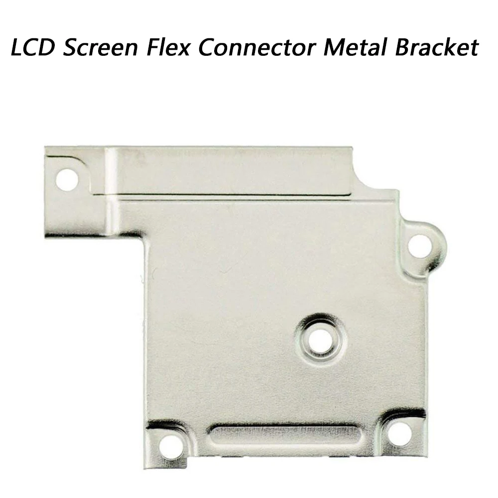 

for Apple iPhone 5S SE 6 6 Plus 6s 6s Plus 7 7 Plus LCD Screen Flex Connector Metal Bracket Replacement Repair Spare Part