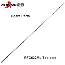 KUYING Fishing rod tip Spare top part for RFC632ML RFC632M for Rainforest