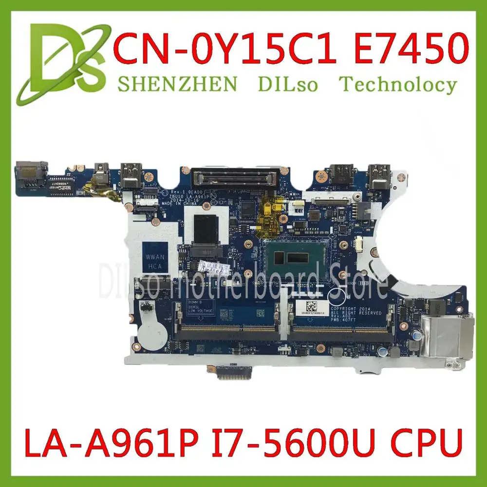 Kefu CN-0Y15C1 0Y15C1 для Dell Latitude E7450 Материнская плата ноутбука ZBU10 LA-A961P I7-5600U материнская плата протестирована Оригинальная работа