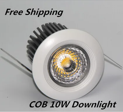 

2015 Newest Dimmable 10W New Very Bright LED COB chip downlight Recessed LED Ceiling light Spot Light Lamp White/ warm white