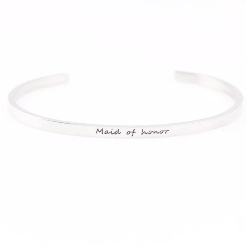 

Stainless Steel Engraved Positive Inspirational fashion MAID OF HONOR Message Cuff Bracelet Bangle FOR WOMEN Jewelry