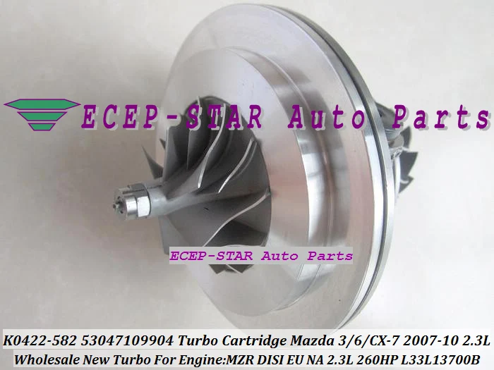 K0422-582 53047109904 L33L13700B Turbo CHRA Cartridge Turbocharger Core Mazda 3 6 CX-7 2007-2010 2.3L MZR DISI EU NA 2.3L 260HP
