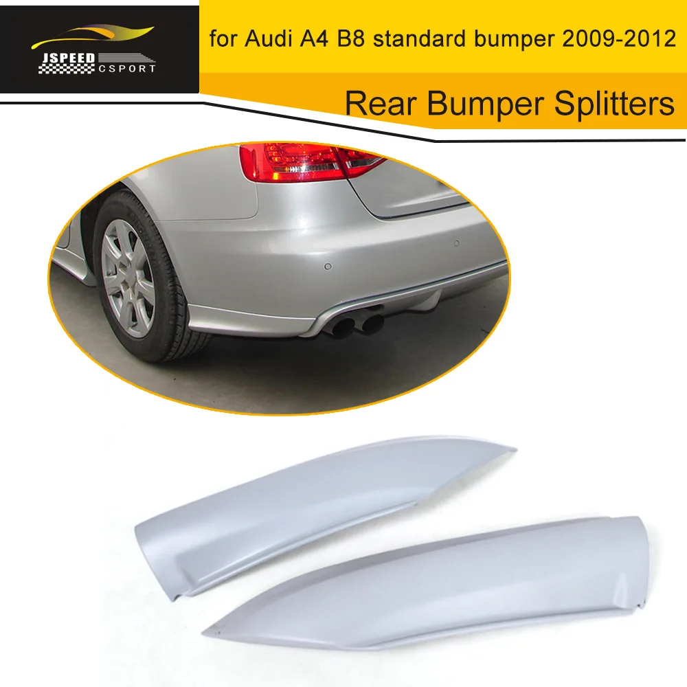 

PU Unpainted Gray Primer Rear Bumper Splitters Side Aprons for Audi A4 B8 standard bumper 2009-2012