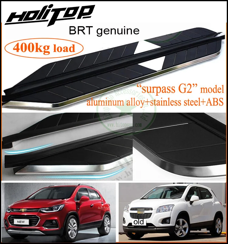 

for Chevrolet TRAX side step nerf foot bar running board.designed by "BRT".loading weight 400KG, come Hitop to buy BRT genuine
