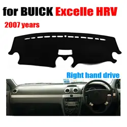 Приборной панели автомобиля охватывает мат для Buick Excelle HRV 2007 лет правым dashmat Pad Даш крышка авто аксессуары приборной панели
