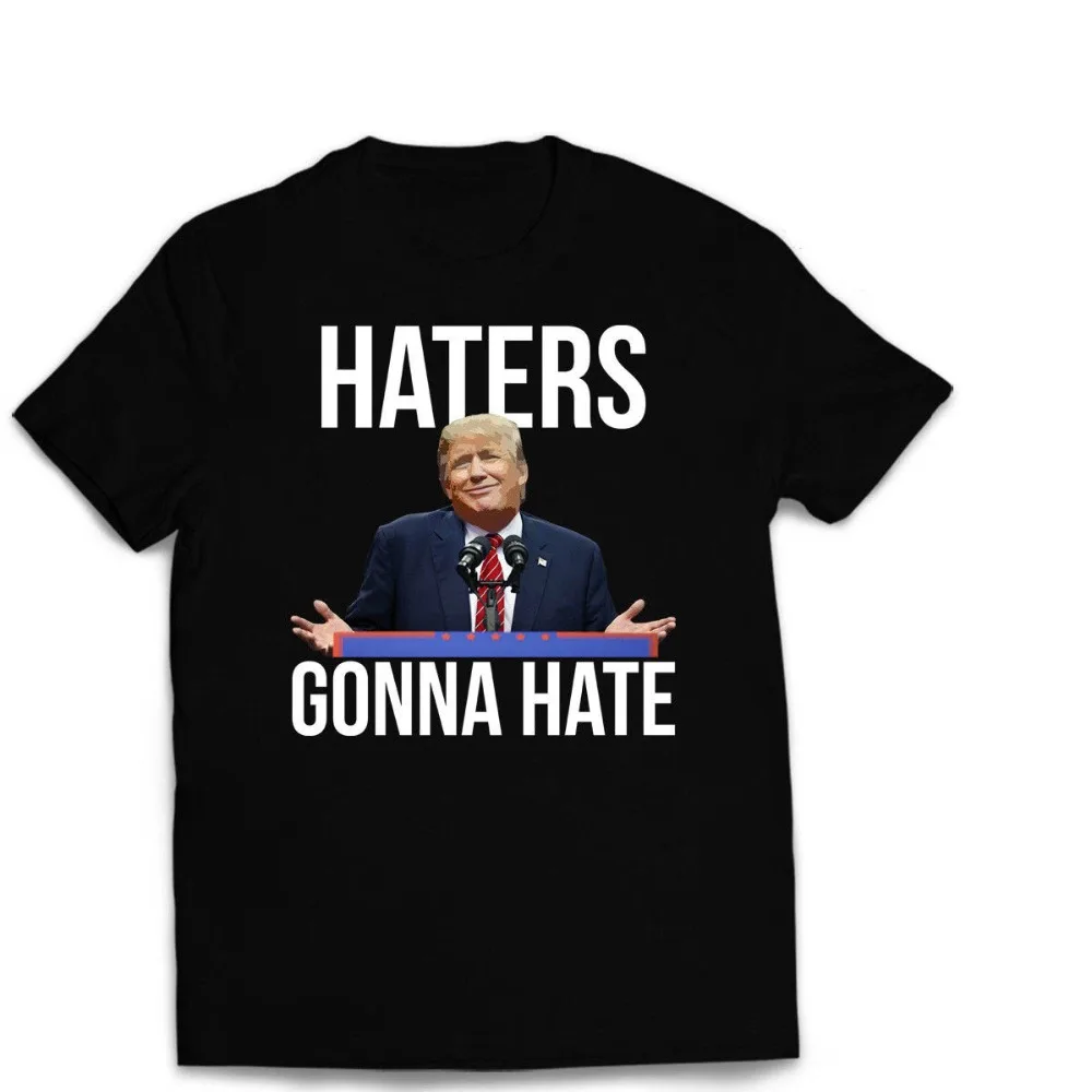 Haters Gonna Hater Дональд Трамп рубашка новая Мужская s Maga Liberal Cry Снова Трамп 2020 новейшая 2019 Мужская мода с круглым вырезом брендовые футболки
