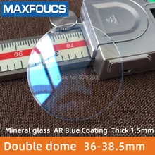 Стекло для часов минеральное стекло AR синее покрытие Двойной Купол 1,5 мм диаметр 36 мм~ 38,5 мм аксессуары для часов запасные части
