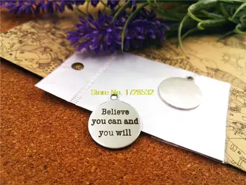 

10pcs-stainless steel Charms "believe you can and you will "DIY Charms Pendants for necklace/bracelet/keychain DIY jewelry