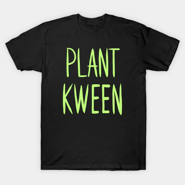brand clothing Recommend Plant Kween t shirt men Letter Cotton tees