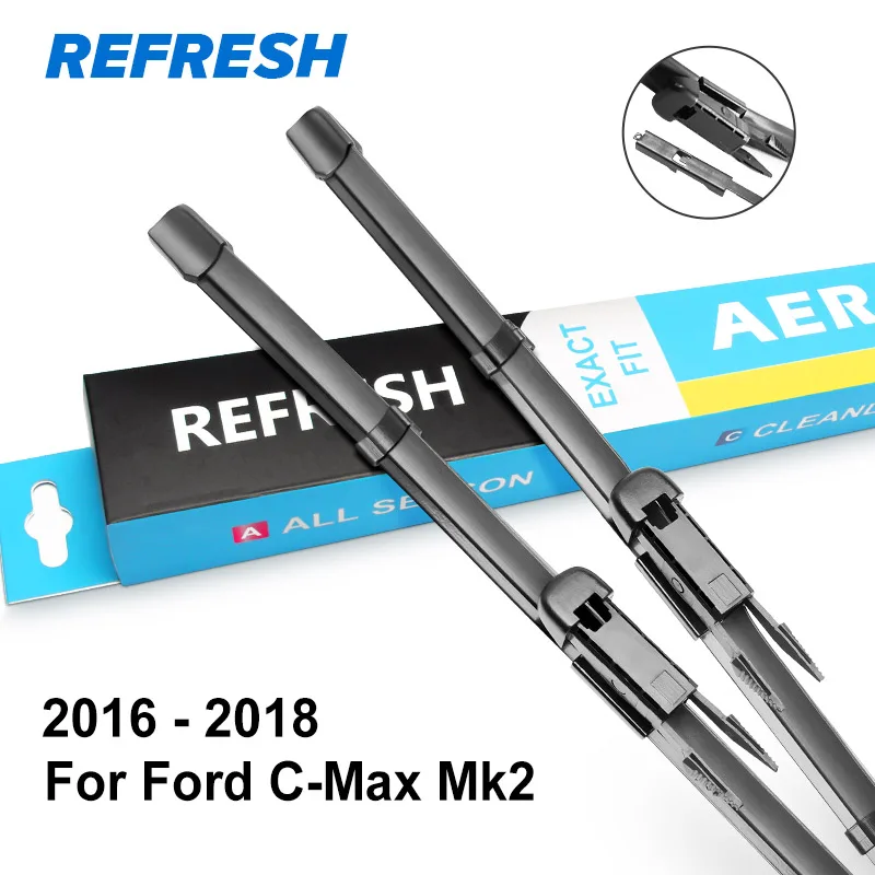 REFRESH Щетки стеклоочистителя для Ford C-Max Fit Боковые штыри Руки / зажимной рычаг Тип оружия Год выпуска с 2003 по год - Цвет: 2016 - 2018 ( Mk2 )