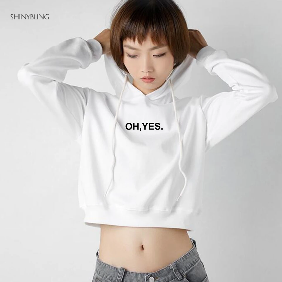 Oh Yes Letter Print Harajuku Casual Crop Top Hoodies Women