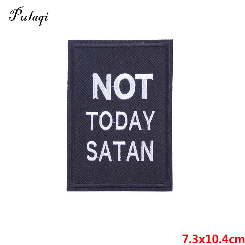 

Pulaqi Not Today Satan Embroidered Iron On Patches For Clothing DIY Motif Stripes On Clothes Stickers F