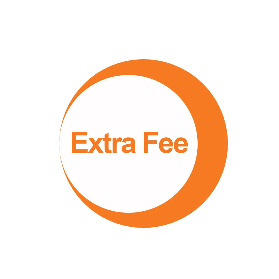 

Pay for extra fee