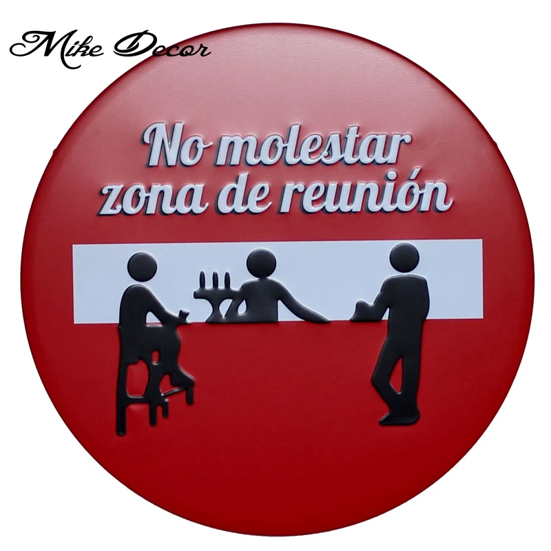 

[ Mike Decor ] NO MOLESTAR ZONA DE REUNION Circular Tin sign painting Retro Gift Craft Hotel Room decor YA-931 Mix order