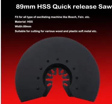 

Free shipping of quick release 89mm circular quick release semi circular hss saw blades for using with most multifunctional tool