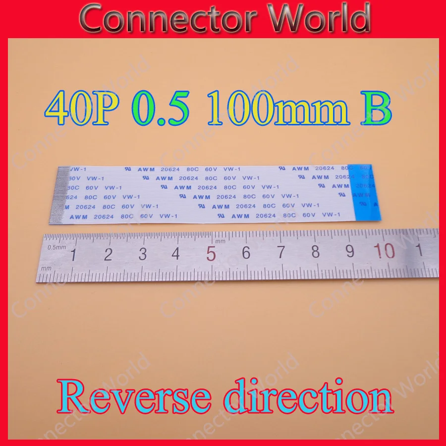 

2-100X 40pin FFC FPC flat line flexible cable 0.5mm pitch 40 pin B Reverse Length 100mm Ribbon Flex Cable AWM 20624 80C 60V VW-1